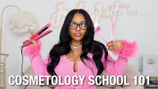 COSMETOLOGY SCHOOL 101 🎀💇🏽‍♀️ : The TRUTH + Receipts , IS IT WORTH IT 🤍 | STORYTIME