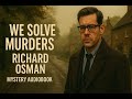 We Solve Murders by Richard Osman | Mystery Audiobook