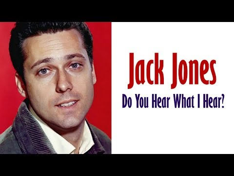 Jack Jones - Do You Hear What I Hear - Christmas Radio