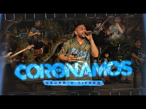 Grupo H Fierro - Ya Coronamos (En Vivo 2022)