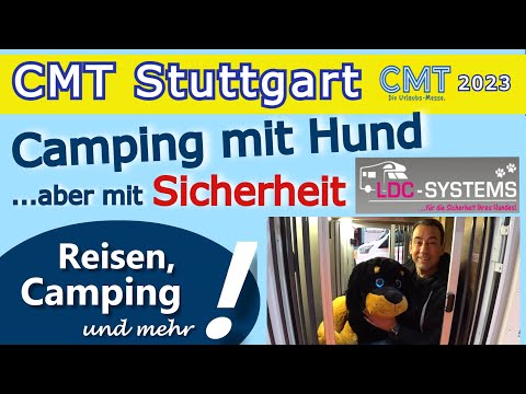 Camping mit Hund 🐕- aber mit SICHERHEIT | Lucky Dog Camper (LDC-SYSTEMS) | CMT Stuttgart 2023