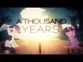 [PMV] - A Thousand Years (full-typography) HD ...