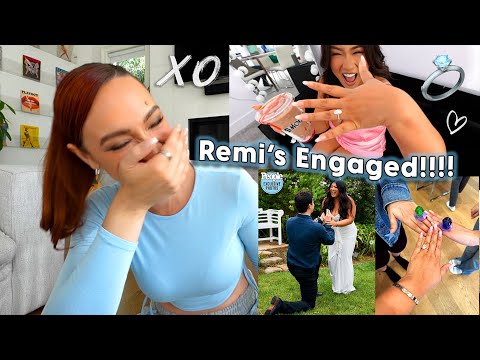 REMI'S ENGAGED!!!!! My BFF is getting MARRIED!!!