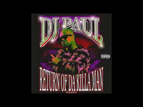 DJ Paul - Return Of Da Killa Man [Mixtape by Skinny J]