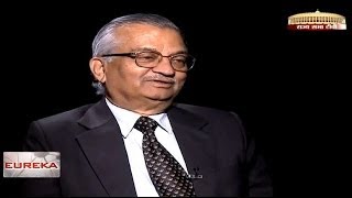 Eureka with Anil Kakodkar