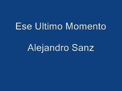 Ese ultimo momento video