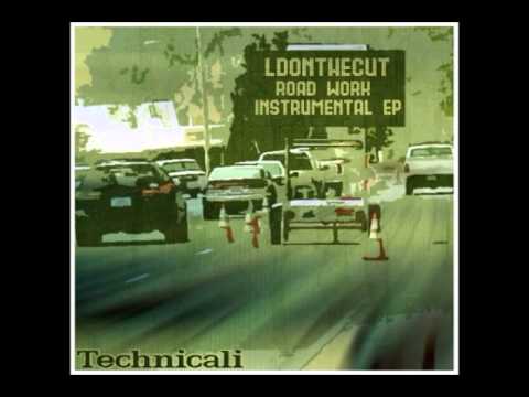 LDontheCut - Road Work Intro
