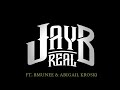 Jay B Real Dreams Remix Ft BmUnee Abigail Kroski