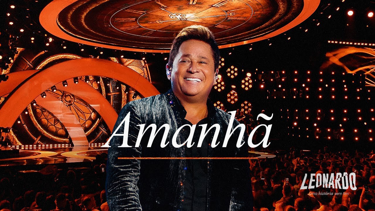 Leonardo - Amanhã