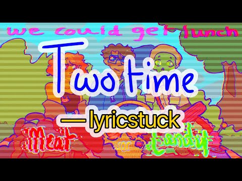 two time — lyricstuck ( epilogues candy route )