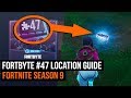Fortbyte #47 location guide - Fortnite Battle Royale