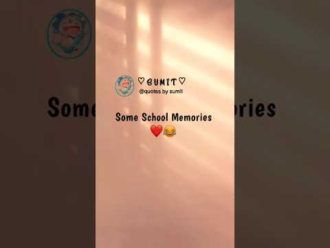 Some school memories ❤️😂 | Instagram trending reels | #shorts #trending #reels