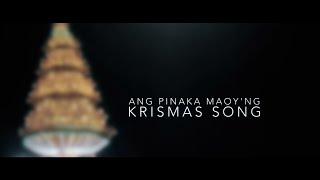 Kurt Fick and Jacky Chang - Ang Pinaka-Maoy&#39;ng Krismas Song (Official Music Video)