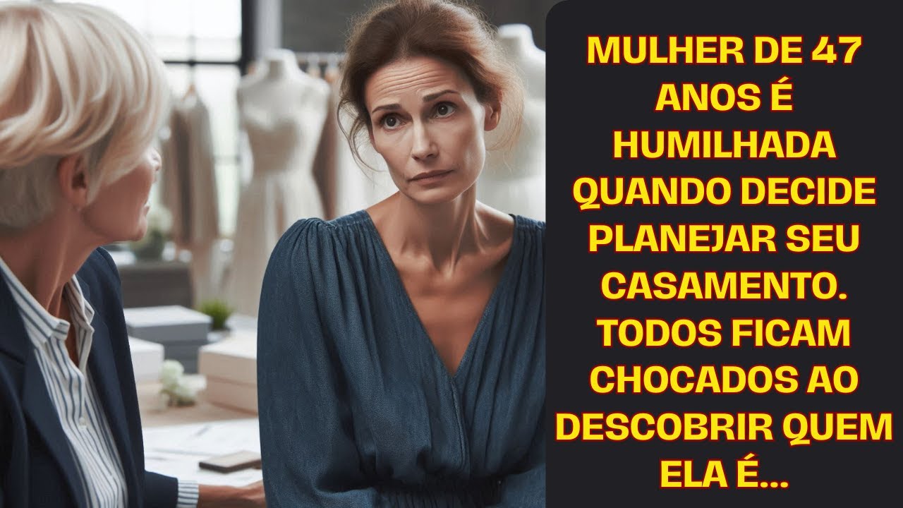 Mulher de 47 anos é humilhada quando decide planejar seu casamento. Todos ficam chocados...