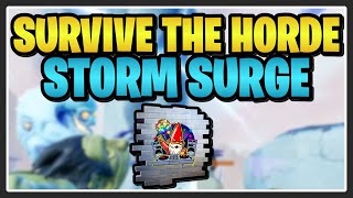 SURVIVE THE HORDE: Storm Surge! PL140 FULL CLEAR