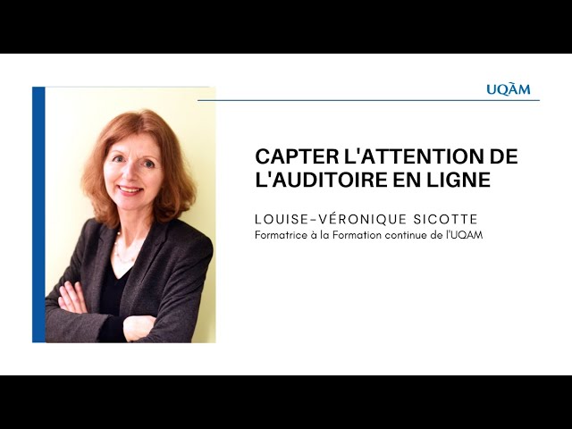 Formation continue: «Capter l&rsquo;attention de l&rsquo;auditoire en ligne»