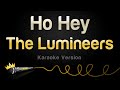The Lumineers - Ho Hey (Karaoke Version)
