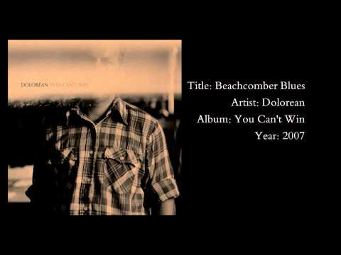 Dolorean - Beachcomber Blues