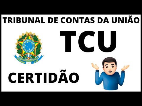 Vídeo: Certidão Unificada TCU: dúvidas e emissão online