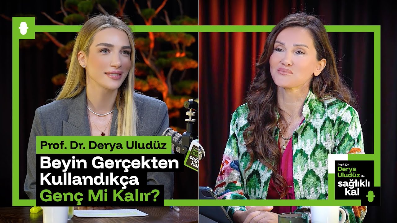 Prof. Dr. Derya Uludüz: "Beyin Gerçekten Kullandıkça Genç mi Kalır?"