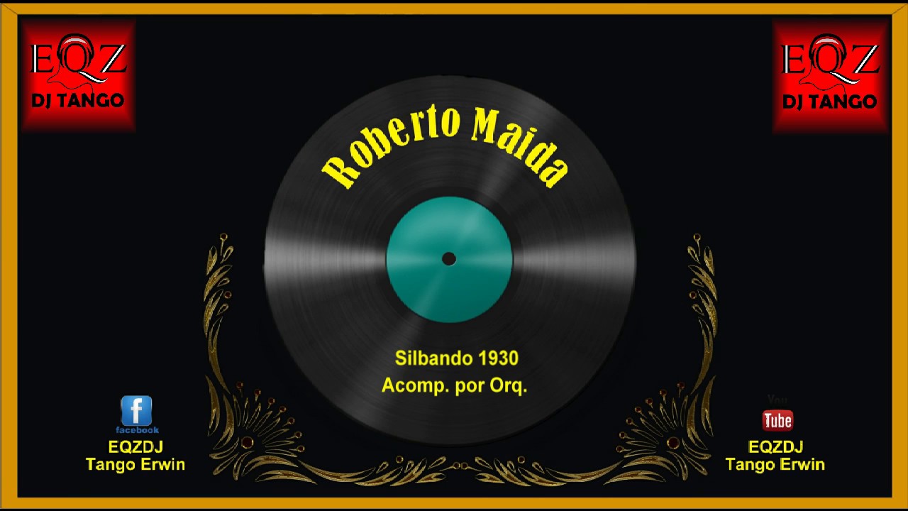 Silbando - Roberto Maida Acomp por Orq. 1930