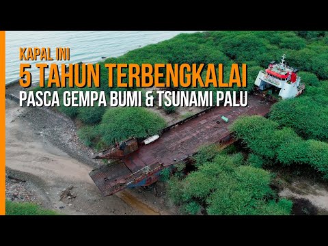 MENEMUKAN KAPAL LPG PERTAMINA TERBENGKALAI SEJAK GEMPA & TSUNAMI 2018 PALU - 4 TAHUN YANG LALU