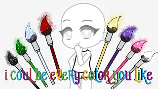 Download lagu I could be every color you like {meme} (tradução) [GC] mp3
