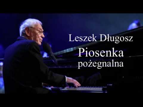 Leszek Długosz Piosenka pożegnalna