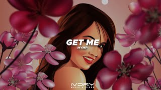 MYMP - Get Me (Official Visualizer)