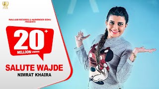 Nimrat Khaira - Salute Wajde ● Deep Jandu ● New Punjabi Songs 2020 ● Panj-aab Records