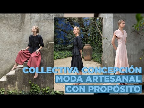 Collectiva Concepción | Moda artesanal por mujeres y para mujeres