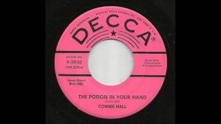 Connie Hall - The Poison In Your Hand