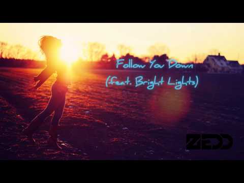 Zedd - Follow You Down (feat. Bright Lights)