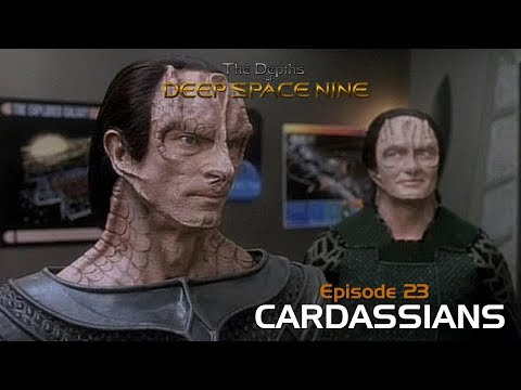 Depths of DS9 S2 Ep. 5 - CARDASSIANS