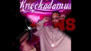 Knockadamus - #RNS ( Real Nigga Shit )