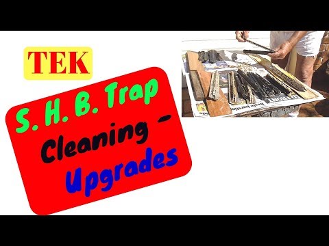 4. 12 S. H. B. Trap Cleaning - Upgrades