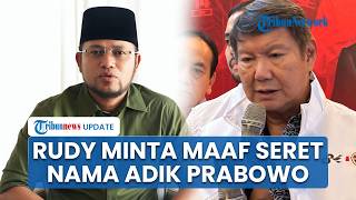 Rudy Mas'ud Minta Maaf usai Dikecam Buntut Bandingkan Prabowo soal Nepotisme Adik Masuk Pemerintahan