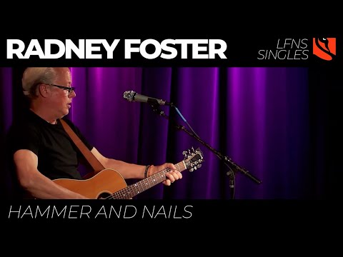 Hammer And Nails - Radney Foster