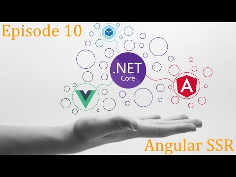 .Net Core x Vue x Angular - Blog Ep.10 - Angular SSR
