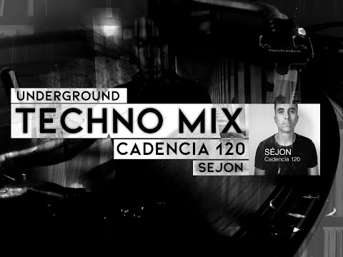 #Underground #Techno #Mix with #Visuals - Cadencia Podcast #120 | Sejon (04/2020.1)
