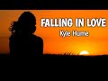 23  (Everybody's Falling In Love Except For Me) - Kyle Hume (LYRICS)