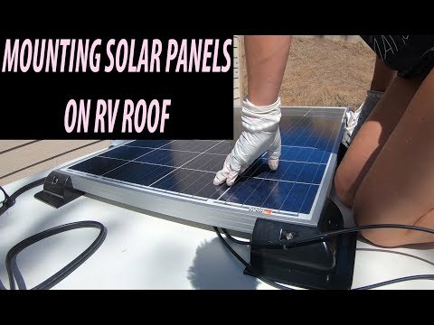 SOLAR RV/ MOUNTING SOLAR PANELS ON RV ROOF/ PART 3 INSTALLATION