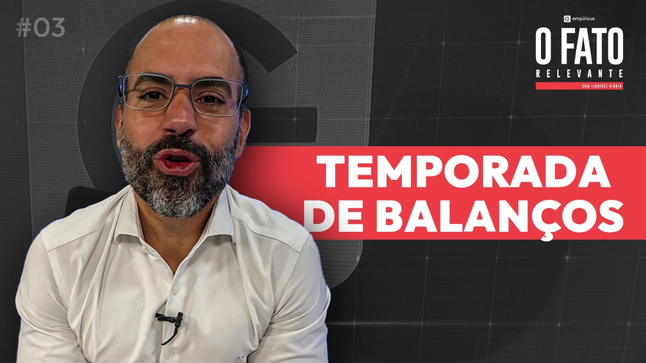 Surpresas nos Resultados: Saiba Quais Ações Ficar de Olho! | O FATO RELEVANTE #03