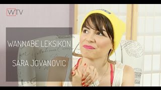 Wannabe leksikon: Sara Jovanovic