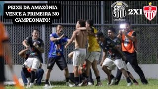 Santos AP 2X1 Cristal - Campeonato Amapaense 2026 | 2° Rodada.