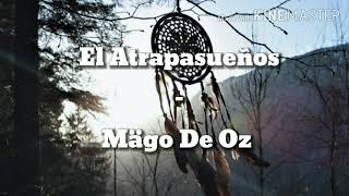 El Atrapasueños - Mägo De Oz   Letra