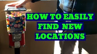 how to easily get candy / gumball / vending machine locations.