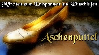 KHM 021 - Aschenputtel (Hörbuch deutsch) Märchen der Brüder Grimm