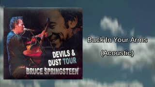 Bruce Springsteen - Back In Your Arms