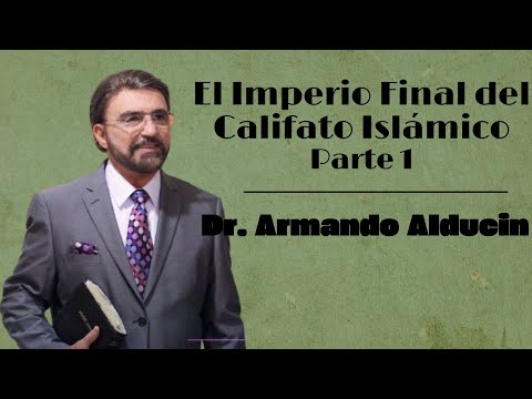 El Imperio Final del Califato Islámico - Parte 1| Armando Alducin